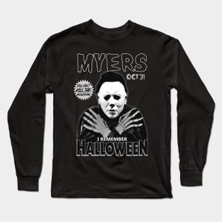 Myers. I Remember Halloween. Long Sleeve T-Shirt